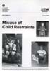 Misuse of Child Restraints (Report)